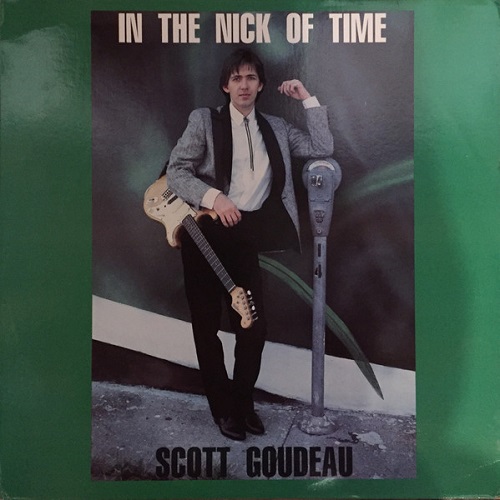 Scott Goudeau - In The Nick Of Time (1987)