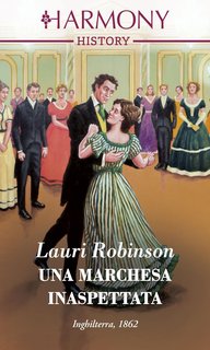 Lauri Robinson - Southern Belles in London Vol. 1. Una marchesa inaspettata (2023)