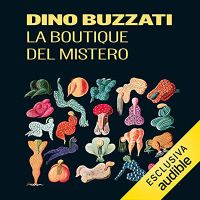 Dino Buzzati - La boutique del mistero (2021) (mp3 - 128 kbps)