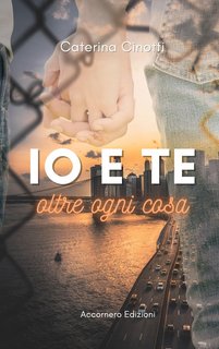 Caterina Cinotti - Io e te oltre ogni cosa (2023)