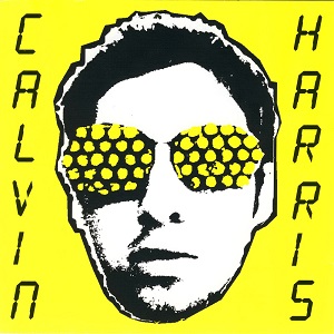 Re: Calvin Harris