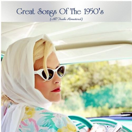 VA - Great Songs Of The 1950's (All Tracks Remastered) (2021)