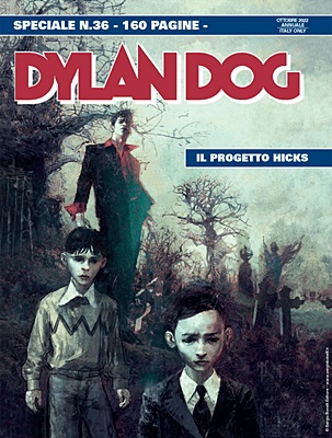 Dylan Dog Speciale N.36 - Il Progetto Hicks (SBE Ottobre 2022)