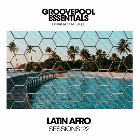 VA - Latin Afro Sessions 2022 (2022)