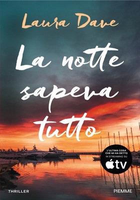 Laura Dave - La notte sapeva tutto (2026)