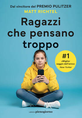 Matt Richtel - Ragazzi che pensano troppo (2026)