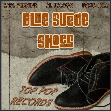 VA - Blue Suede Shoes (Top Pop Records) (2022)