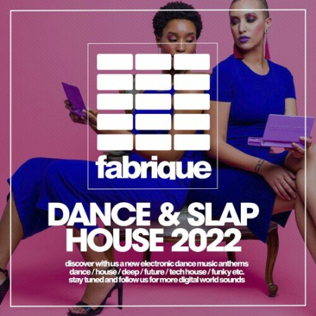 VA - Dance & Slap House Summer 2022 (2022)
