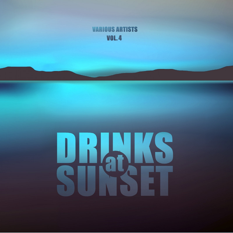 VA - Drinks At Sunset, Vol. 4 (2019) .mp3 -320 Kbps