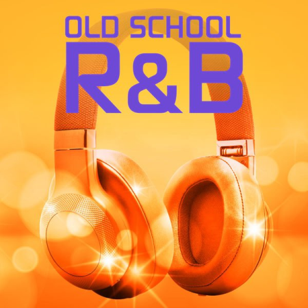 Various Artists - Old School R&B (2021)