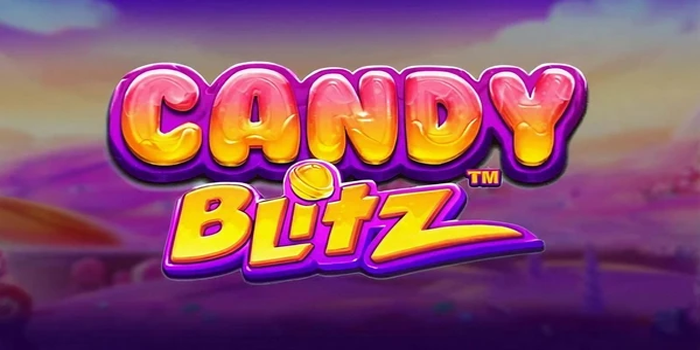 Strategi Jitu Bermain Slot Candy Blitz Agar Supaya Selalu Maxwin
