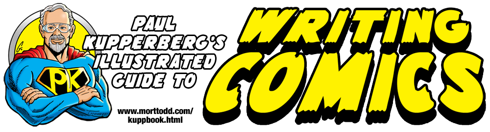 Paul Kupperberg's Guide to Writing Comics