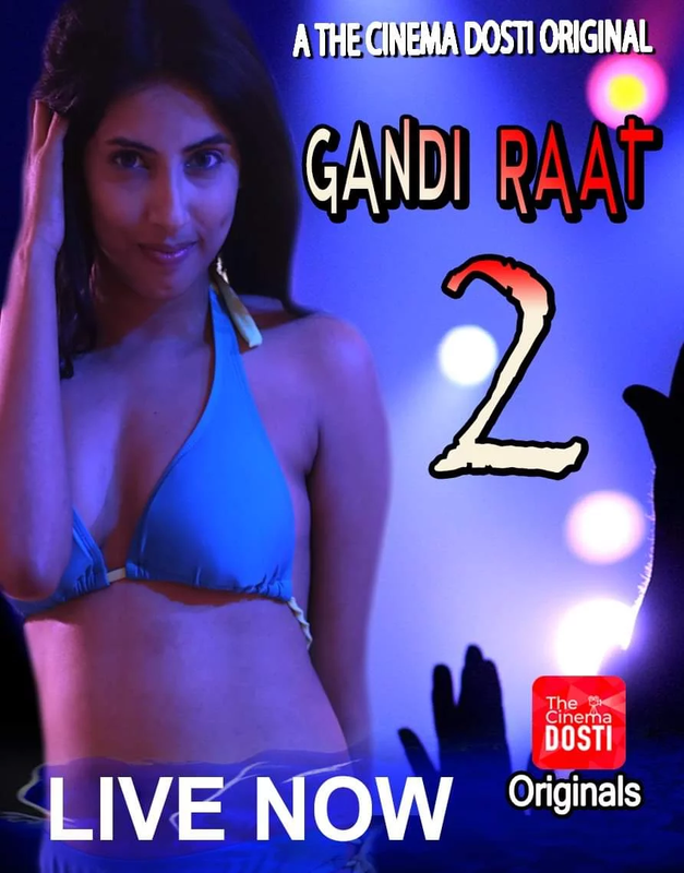 [18+] Gandi Raat 2 (2020) Hindi WEB-DL - 720P - x264 - 100MB - Download & Watch Online  Movie Poster - mlsbd
