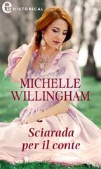 Michelle Willingham – Accidental Vol. 1. Sciarada per il conte (2021)