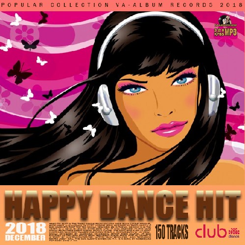 VA - Happy Dance Hit [150 Hits!!!] (2018) .mp3 -320 Kbps