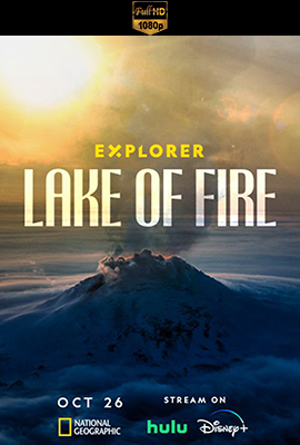 Explorer: Lago di fuoco (2023) .mkv DLMux 1080p E-AC3+AC3 ITA ENG SUBS