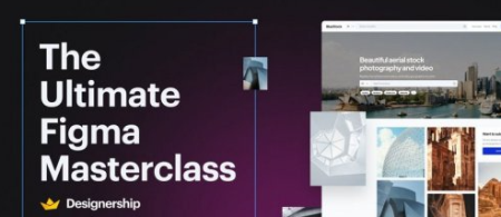 The Ultimate Figma & UI Masterclass