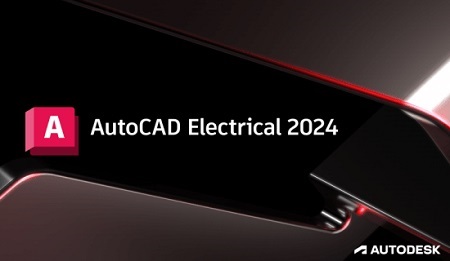 Autodesk AutoCAD Electrical 2024 (Win x64)