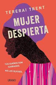 MUJER DESPIERTA, TERERAI TRENT