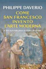 Philippe Daverio – Come San Francesco inventò l’arte moderna (2025)
