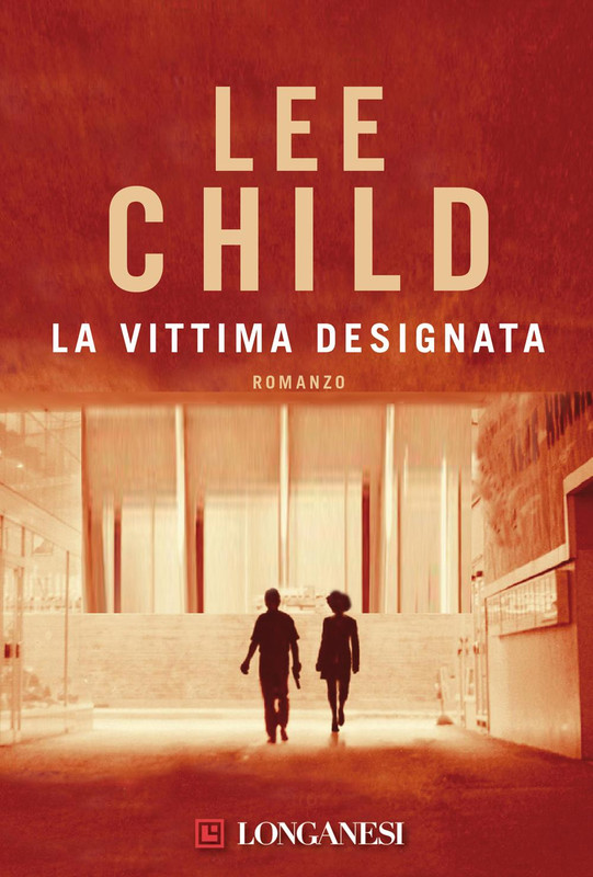 Lee Child – La vittima designata (2012)