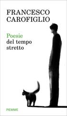 Francesco Carofiglio – Poesie del tempo stretto (2020)