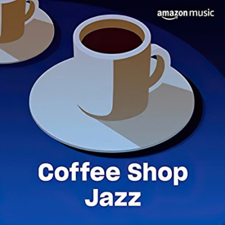 VA - Coffee Shop Jazz (2023) FLAC