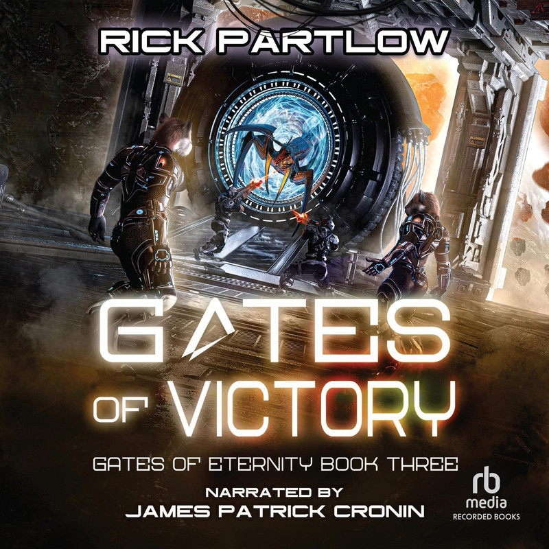 Rick Partlow Gates of Victory (Gate of Eternity, Book 3)