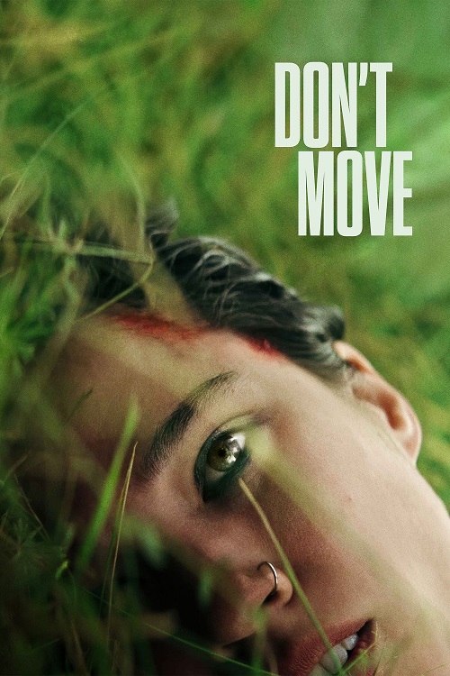 Nie Ruszaj Się / Don't Move (2024) MULTi.1080p.NF.WEB-DL.H264.DDP5.1.Atmos-K83 / Lektor i Napisy PL