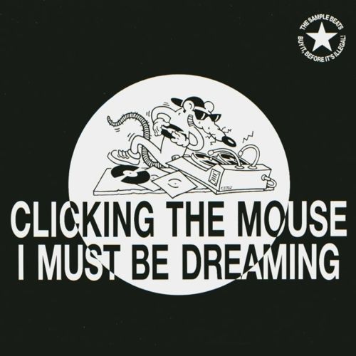 00-Clicking-The-Mouse-I-Must-Be-Dreaming-Cover-Front.jpg