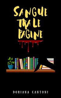 Doriana Cantoni - Commissario Pietrangeli Vol. 7. Sangue tra le pagine (2024)