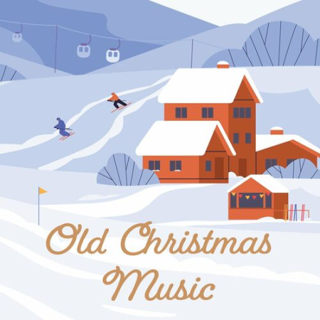 VA - Old Christmas Music (2022)