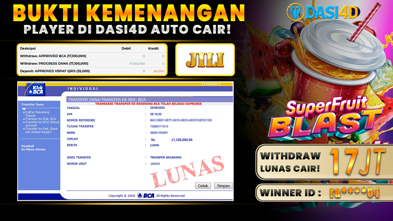 BUKTI KEMENANGAN 25 JUNI 2025 DI SUPERFRUIT BLAST WD 17 JUTA
