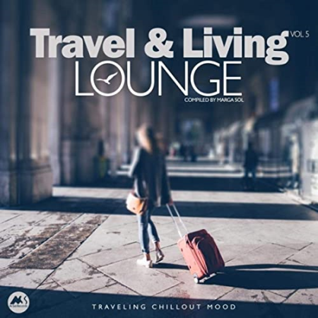 VA - Travel & Living Lounge Vol.5 (2020)