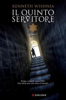 Kenneth Wishnia - Il quinto servitore (2010)