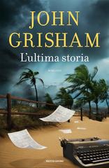 John Grisham – L’ultima storia (2020)