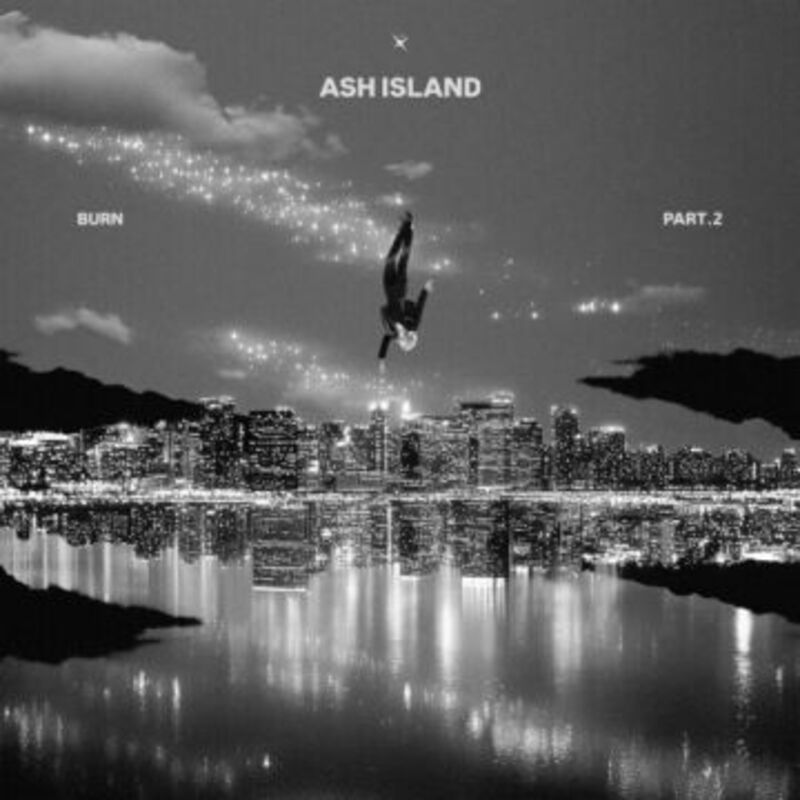 BURN PART.2 - ASH ISLAND ALBUM COVER