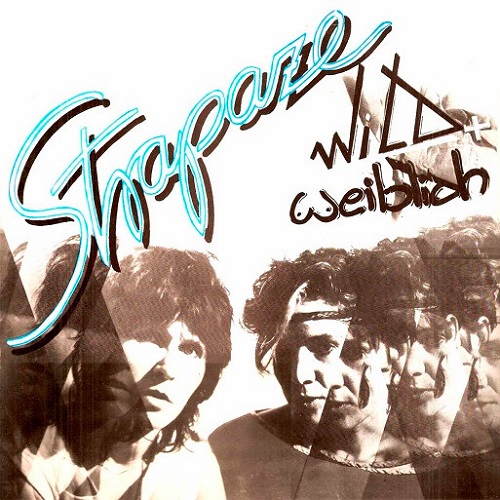 Strapaze - Wild + Weiblich (1983) Strapaze - Wild + Weiblich (1983)