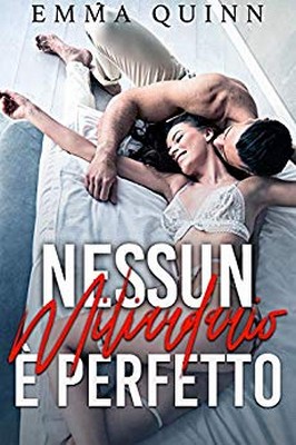 Emma Quinn - Nessun miliardario è perfetto (2019)