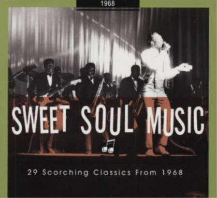 VA - Sweet Soul Music - 29 Scorching Classics From 1968 (2009)