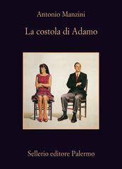 Antonio Manzini – La costola di Adamo (2014)