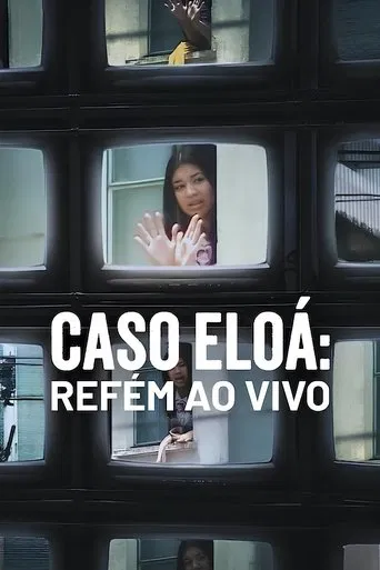 Caso Eloá: Refém ao Vivo (2025) WEB-DL 720p/1080p Nacional