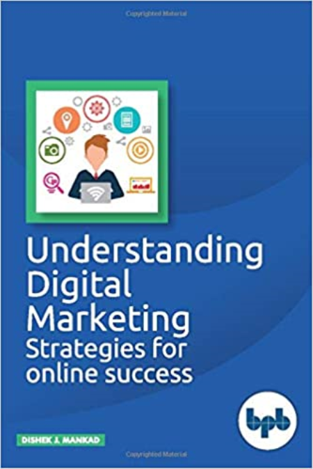 Understanding Digital Marketing: Strategies for online success