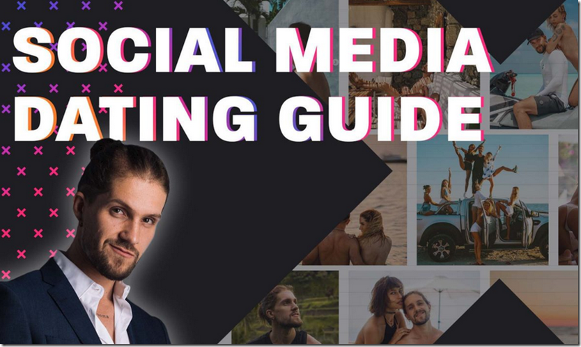 Alex Leon - Social Media Dating Guide 2023