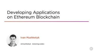Developing Applications on Ethereum Blockchain