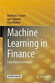Machine Learning in Finance From Theory to Practice Machine Learning in Finance From Theory to Practice