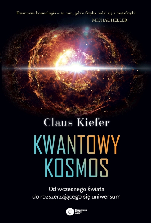 Claus Kiefer - Kwantowy kosmos
