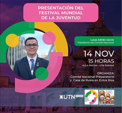 UTN PRESENTA EN EL AULA MAGNA DE PARANÁ : EL FESTIVAL MUNDIAL DE LA JUVENTUD