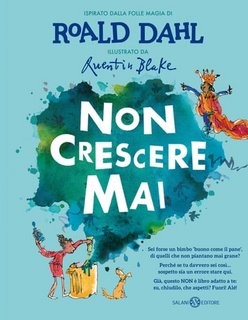 Roald Dahl - Non crescere mai (2022)
