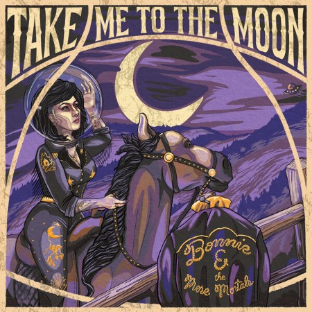 Bonnie & the Mere Mortals - Te Me To The Moon (2025)